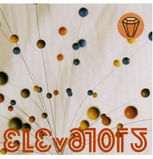 The Elevators - Elevators