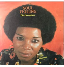 The Elite Swingsters - Soul Feeling