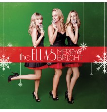 The Ellas - Merry & Bright