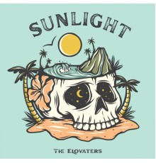 The Elovaters - Sunlight