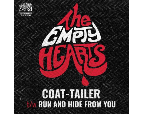 The Empty Hearts - Coat-Tailer