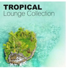 The End Revolution - Tropical Lounge Collection – Tropical Chill House, Ibiza Beach Party, Miami to Ibiza