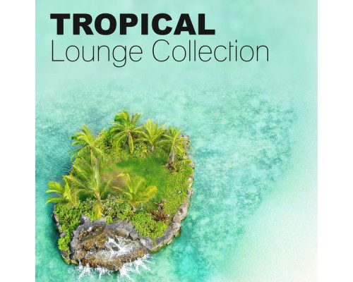 The End Revolution - Tropical Lounge Collection – Tropical Chill House, Ibiza Beach Party, Miami to Ibiza The End Revolution - Tropical Lounge Collection – Tropical Chill House, Ibiza Beach Party, Miami to Ibiza