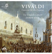 The English Concert and Andrew Manze - Vivaldi: Concertos for the Emperor