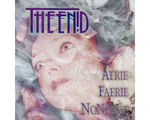 The Enid - Aerie Faerie Nonsense