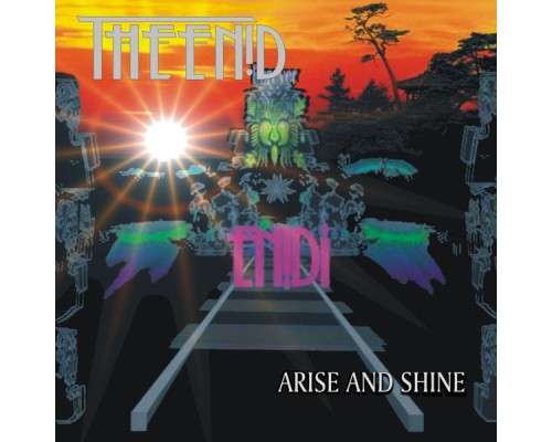 The Enid - Arise and Shine