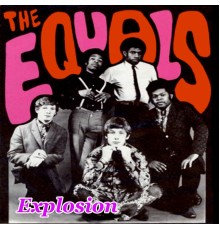 The Equals - Explosion