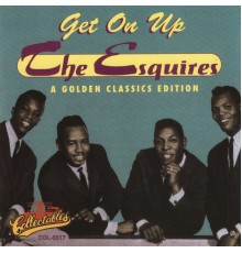 The Esquires - Get On Up