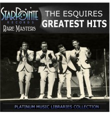 The Esquires - Greatest Hits