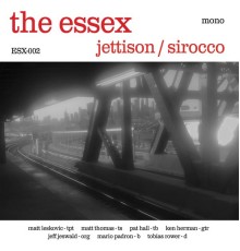 The Essex - Jettison / Sirocco