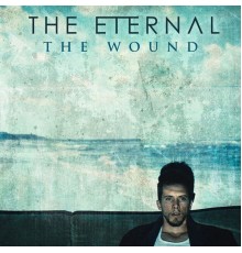 The Eternal - The Wound