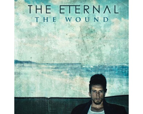 The Eternal - The Wound