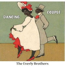 The Everly Brothers - Dancing Couple