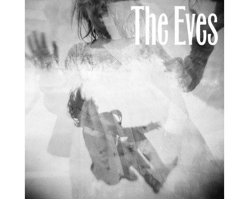 The Eves - The Eves EP