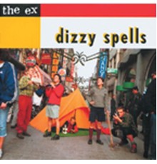 The Ex - Dizzy Spells