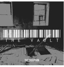 The Exception - The Vault