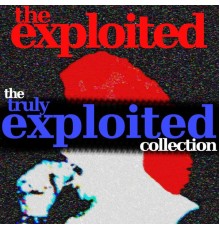 The Exploited - Truly Exploited