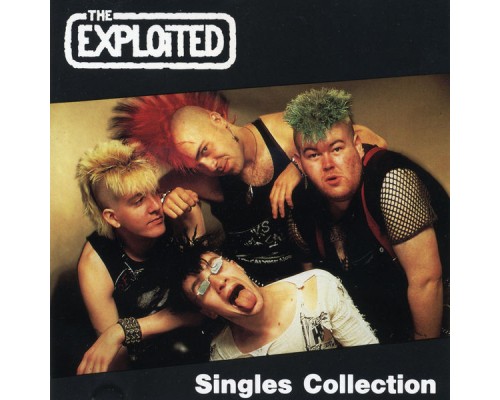 The Exploited - The Singles Collection