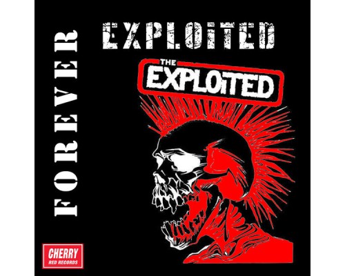 The Exploited - Forever Exploited