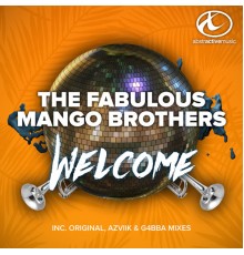 The Fabulous Mango Brothers - Welcome