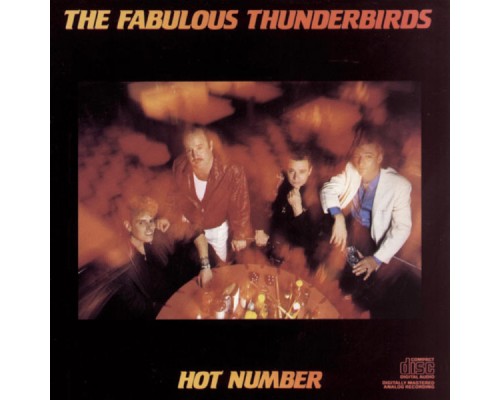 The Fabulous Thunderbirds - HOT NUMBER