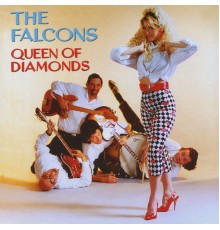 The Falcons - Queen of Diamonds