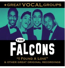 The Falcons - Great Vocal Groups