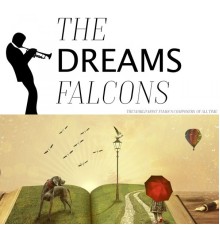 The Falcons - Dreams