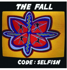 The Fall - Code:Selfish