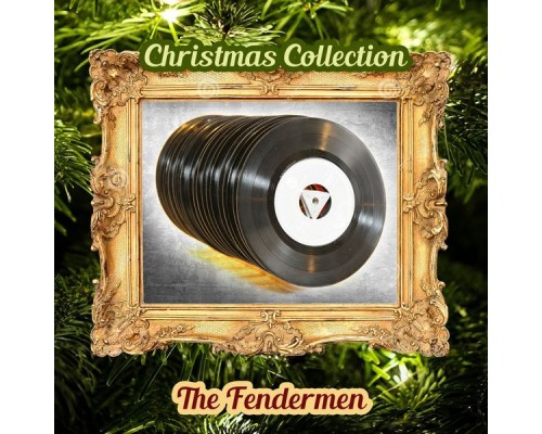 The Fendermen - Christmas Collection