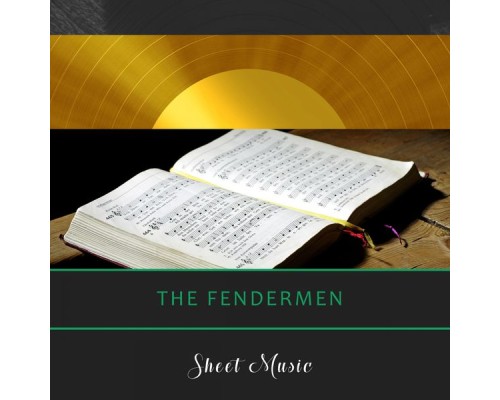 The Fendermen - Sheet Music