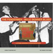 The Fendermen - Mule Skinner Blues