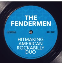 The Fendermen - Hitmaking American Rockabilly Duo