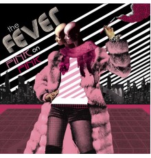 The Fever - Pink on Pink