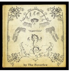 The Feverfew - Apparitions