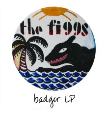 The Figgs - Badger Lp