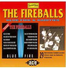 The Fireballs - Blue Fire / Rarities