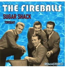 The Fireballs - Sugar Shack & Torquay  (Remastered)
