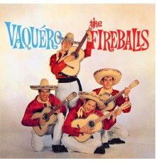 The Fireballs - Vaquero