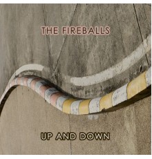 The Fireballs - Up And Down