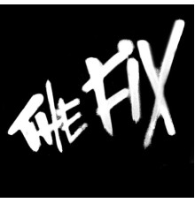 The Fix - The Fire Inside