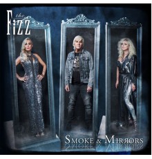 The Fizz - Smoke & Mirrors