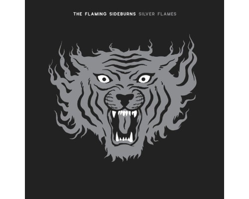 The Flaming Sideburns - Silver Flames