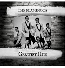 The Flamingos - Greatest Hits