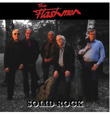 The Flashmen - Solid Rock