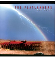 The Flatlanders - Now Again