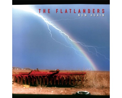 The Flatlanders - Now Again