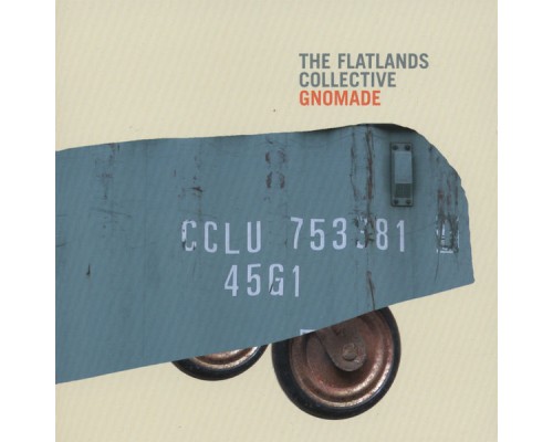 The Flatlands Collective - Gnomade