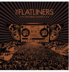 The Flatliners - The Great Awake