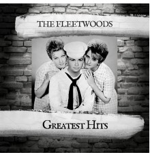 The Fleetwoods - Greatest Hits